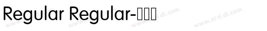 Regular Regular字体转换 Regular Regular字体转换